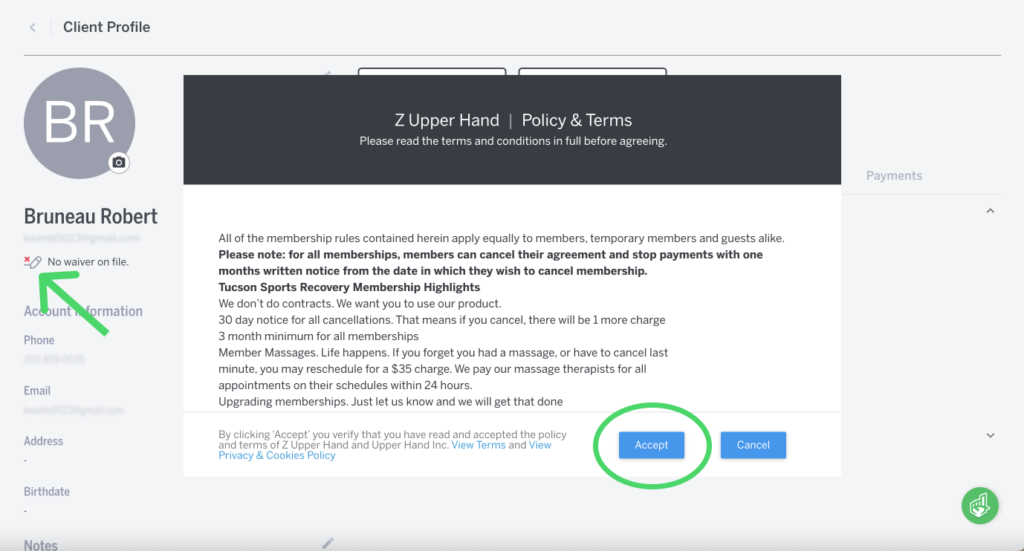 – upper hand Upper hand – prompt clients to accept your waiver via their client profile in-house