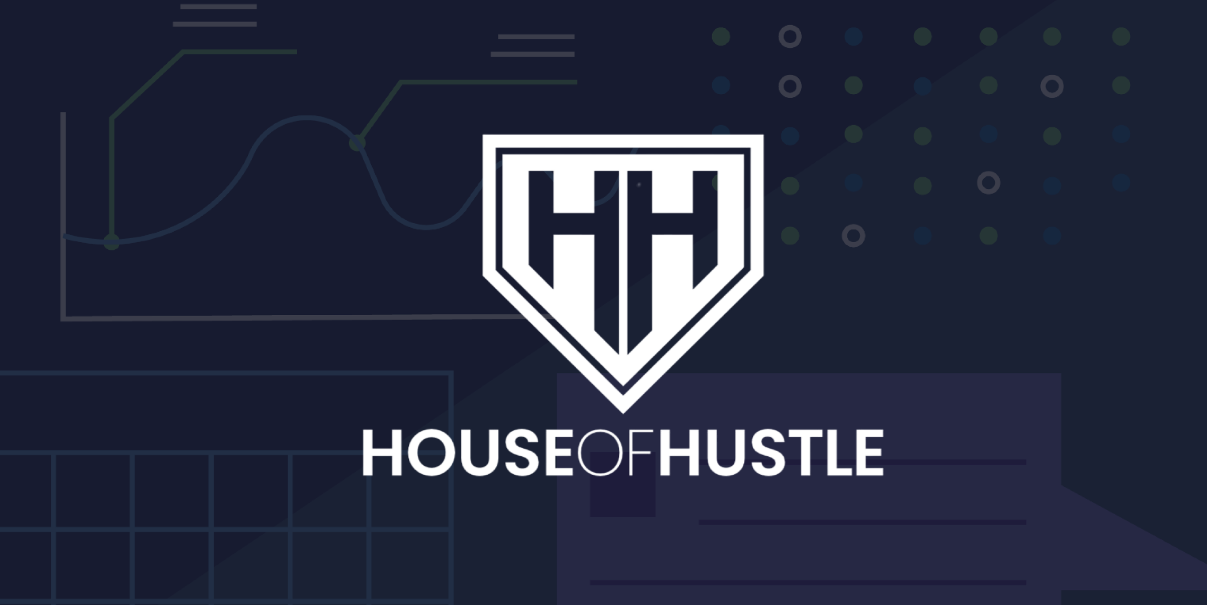 House of Hustle